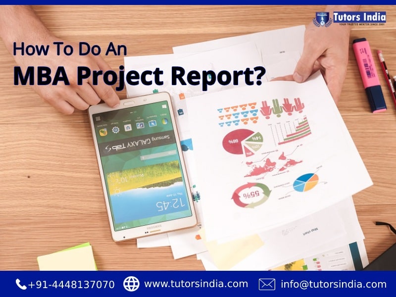 How To Do An MBA Project Report?