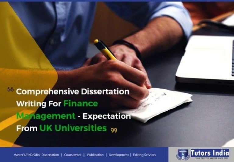 Comprehensive Dissertation Writing For Finance Management: Expectation From UK Universities