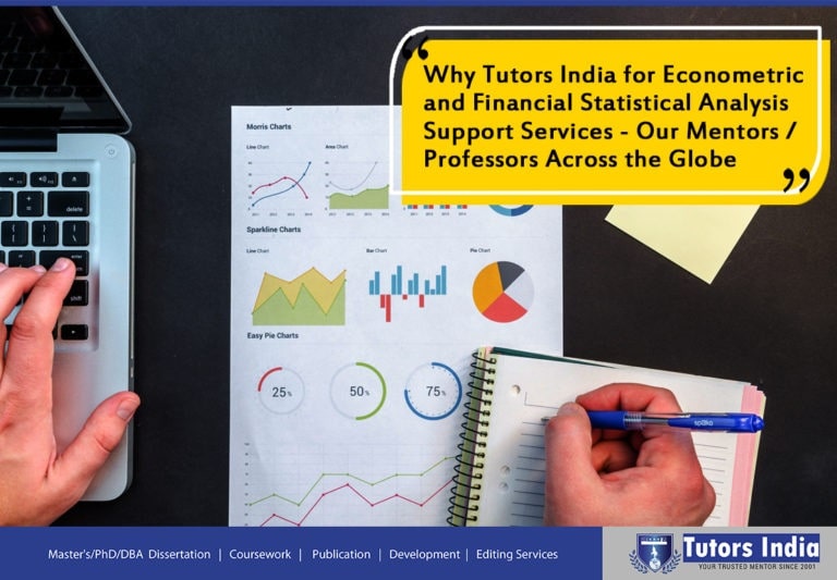 Why Tutors India for Econometric & Financial Statistical Analysis Support & Help