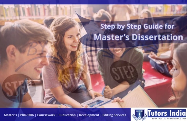 Step By Step Guide For Master’s Dissertation