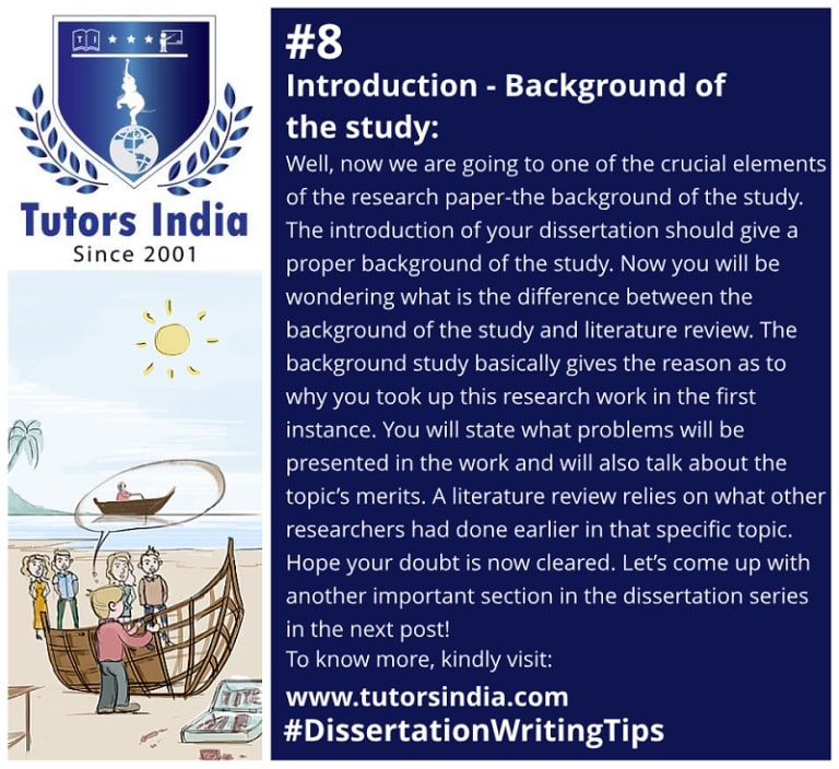 Significance Of The Background Of The Study In Your Dissertation - Tutors  India Blog