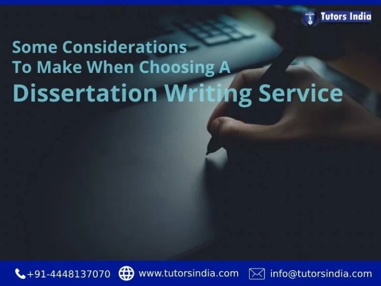 Some-Considerations-To-Make-When-Choosing-A-Dissertation-Writing-Service