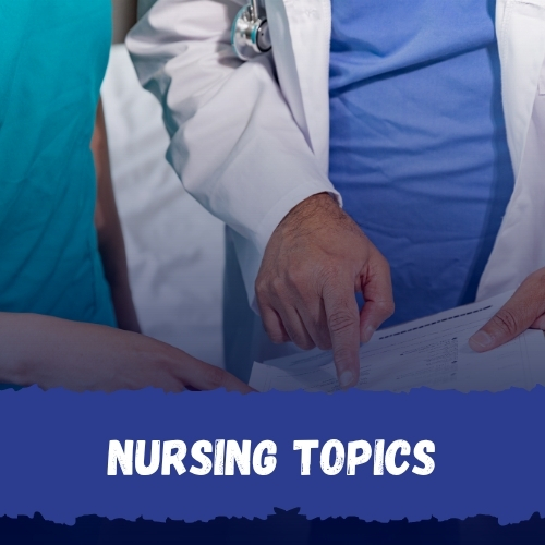 Nursing Topics service by tutorsindia